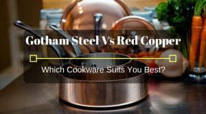 Gotham Steel vs Red Copper