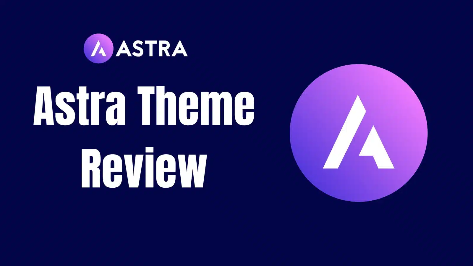 Astra theme review